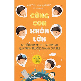 Cùng Con Khôn Lớn (AL)