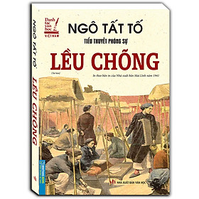 Lều chõng In theo bản in của NXB Mai Lĩnh năm 1941 - tái bản