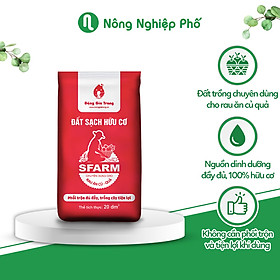 Mua Bao 20 dm3 Đất sạch hữu cơ Sfarm chuyên dùng cho rau ăn củ - quả
