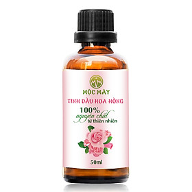 Tinh dầu hoa Hồng 50ml Mộc Mây - tinh dầu thiên nhiên nguyên chất 100% - chất lượng và mùi hương vượt trội