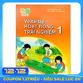 Vở Bài Tập Hoạt Động Trải Nghiệm 1 (Bộ Sách Kết Nối Tri Thức Với Cuộc Sống)