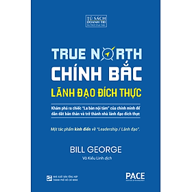 CHÍNH BẮC - LÃNH ĐẠO ĐÍCH THỰC