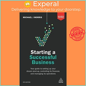Sách - Starting a Successful Business : Your Guide to Setting Up Your Dream by Michael J. Morris (UK edition, paperback)