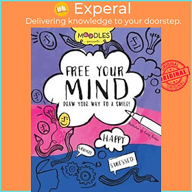 Sách - Moodles Presents Free Your Mind : Draw Your Way to a Smile! by Emily Portnoi (paperback)