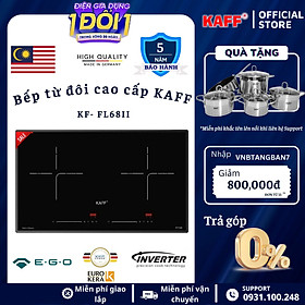 Bếp âm từ đôi nhập khẩu Malaysia KAFF KF-FL68II  - Hàng chính hãng