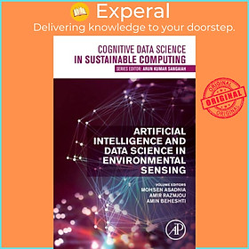 Sách - Artificial Intelligence and Data Science in Environmental Se by Amir , Australia) Razmjou (UK edition, paperback)