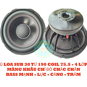 CỦ LOA SUB ĐIỆN - HƠI - BASS 30 ( 3 TẤC ) TỪ 190 COIL 76 - 4 LỚP - NẶNG 7kg