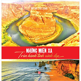 [Download Sách] Những Miền Xa Trên Hành Tinh Xinh Đẹp