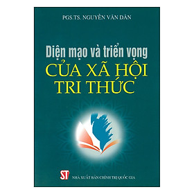 Diện Mạo Và Triển Vọng Của Xã Hội Tri Thức