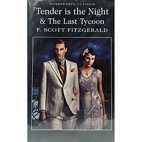 Hình ảnh Tender is the Night and The Last Tycoon (Wordsworth Classics), F. Scott Fitzgera