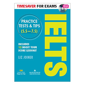 Hình ảnh Timesaver For Exams - IELTS Practice Tests & Tips 5.5 - 7.5 (Kèm MP3)