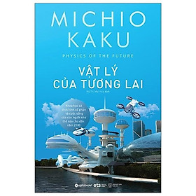 [Einstetin Books] Vật Lý Của Tương Lai