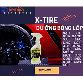 DUNG DỊCH DƯỠNG VÀ LÀM MỚI, LÀM ĐEN LỐP Ô TÔ, XE MÁY EKOKEMIKA X-TIRE 600ML DÀNH CHO CHỦ XE