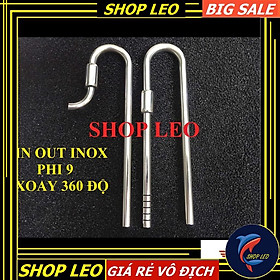 BỘ IN OUT INOX PHI 9 XOAY 360 ĐỘ - IN OUT