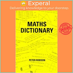 Sách - Maths Dictionary by Peter Robson (UK edition, paperback)