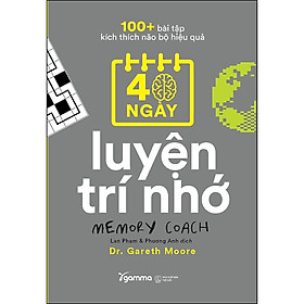 Sách 100+ Bài Tập Kích Thích Não Bộ Hiệu Quả 40 Ngày Luyện Trí Nhớ