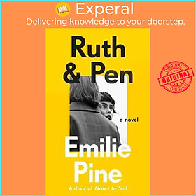 Sách - Ruth & Pen : The brilliant debut novel from the internationally bestsellin by Emilie Pine (UK edition, hardcover)