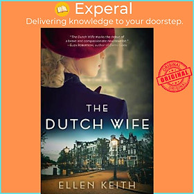 Sách - The Dutch Wife by Ellen Keith (paperback)