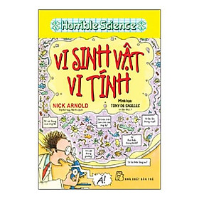 Hình ảnh sách Horrible Science - Vi Sinh Vật Vi Tính (Tái Bản)