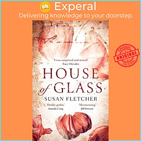 Sách - House of Glass by Susan Fletcher (UK edition, hardcover)