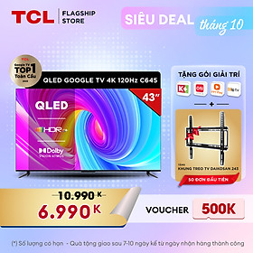 [SẢN PHẨM MỚI 2023 - Hàng chính hãng] QLED TV 4K UHD - Tivi 43''- TCL 43C645 - Tivi 43 inch - Tivi cao cấp