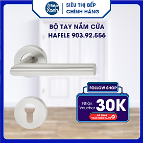 Bộ tay nắm cửa Hafele 903.92.556 - Hàng Chính Hãng