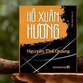 Hồ Xuân Hương - Tiểu Thuyết Lịch Sử