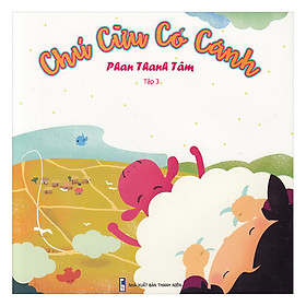 Bộ Sách Thế Giới Của Em - Chú Cừu Có Cánh (Tập 3)