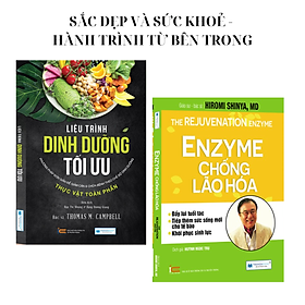 SẮC ĐẸP VÀ SỨC KHOẺ - HÀNH TRÌNH TỪ BÊN TRONG: Liệu trình dinh dưỡng + Enzyme chống lão hoá - CÔNG TY CỔ PHẦN ĐẦU TƯ VĂN HÓA TINH HOA