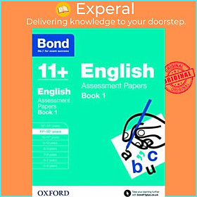Sách - Bond 11+: English: Assessment Papers : 11+-12+ years Book 1 by Sarah Lindsay (UK edition, paperback)