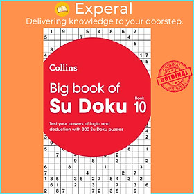 Sách - Big Book of Su Doku 10 - 300 Su Doku Puzzles by Collins Puzzles (UK edition, paperback)