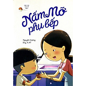 Nấm Mỡ Ở Thị Trấn Nấm - Nấm Mỡ Phụ Bếp