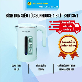 Mua Bình đun siêu tốc Sunhouse 1.8 lít SHD1351 - Hàng Chính Hãng