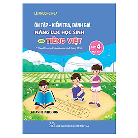 Sách - Ôn Tập - Kiểm tra, Đánh giá năng lực học sinh môn Tiếng Việt Lớp 4 Tập 2