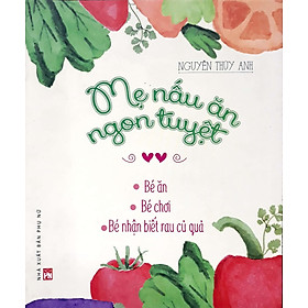 Sách Mẹ Nấu Ăn Ngon Tuyệt (Tập 2)