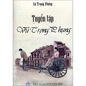 Hình ảnh Tuyển tập Vũ Trọng Phụng - ML