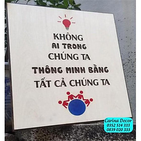 Tranh động lực CARINA T717- Không ai trong chúng ta thông minh bằng tất cả chúng ta