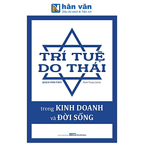 Sách - Trí Tuệ Do Thái Trong Kinh Doanh Và Đời Sống - Quách Vĩnh Thủy