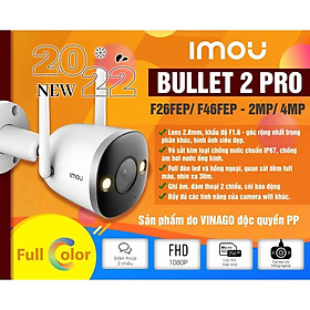 Mua CAMERA IP WIFI IMOU F46FEP BULLET 2 PRO VỎ SẮT LEN 2.8MM