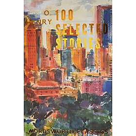 Sách Wordsworth Classics : 100 Selected Stories (Paperback)