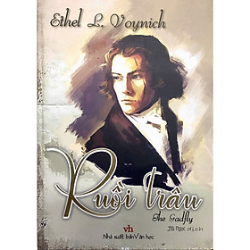 Ruồi Trâu - Ethel Lilian Voynich (Hà Ngọc dịch)