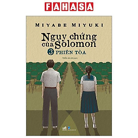 Ngụy Chứng Của Solomon - Tập 3 - Phiên Tòa