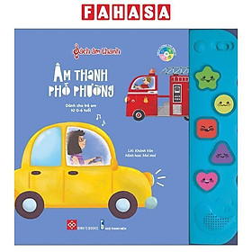 Sách Âm Thanh - Âm Thanh Phố Phường (Tái Bản)