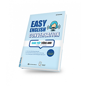 Hình ảnh Easy English Conversation – Giao tiếp tiếng Anh thật dễ dàng - TKBooks 