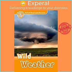 Sách - Oxford Read and Discover: Level 5: Wild Weather by  (UK edition, paperback)