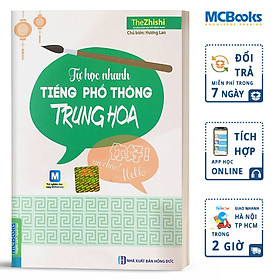 Tự Học Nhanh Tiếng Phổ Thông Trung Hoa (Kèm CD Hoặc Tải App)