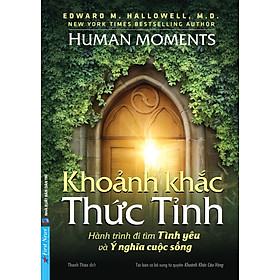 Khoảnh Khắc Thức Tỉnh - Hành Trình Đi Tìm Tình Yêu Và Ý Nghĩa Cuộc Sống _FN