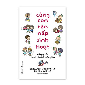 Sách – Cùng con rèn nếp sinh hoạt – Thái hà