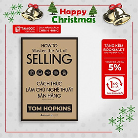 Cách Thức Làm Chủ Nghệ Thuật Bán Hàng