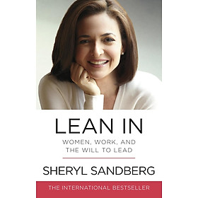 Hình ảnh sách Sách Ngoại Văn - Lean In: Women, Work, and the Will to Lead (Paperback by Sheryl Sandberg (Author))